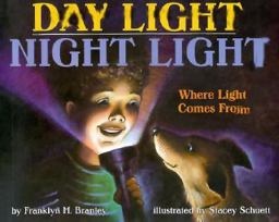 Day Light, Night Light