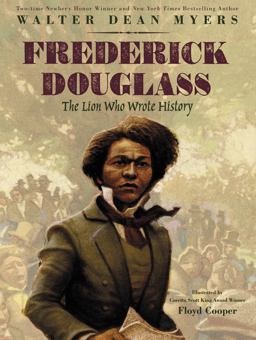 Frederick Douglass: the Lion Who Wrote History