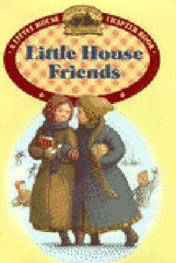Little House Friends