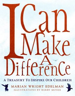 I Can Make a Difference A Treasury to Inspire Our Children  9780060280512 Front Cover