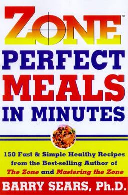 Zone-Perfect Meals in Minutes  9780060392413 Front Cover