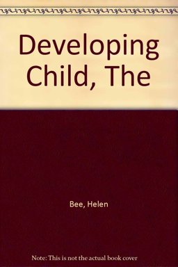 The Developing Child The Developing Child