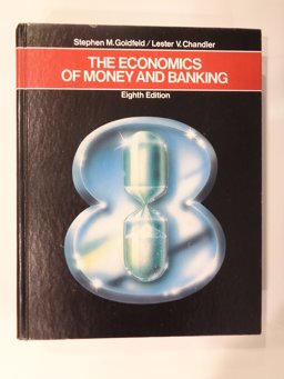The Economics of Money and Banking