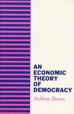 Economic Theory of Democracy  9780060417505 Front Cover