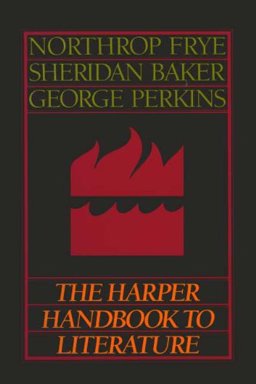 The Harper Handbook to Literature