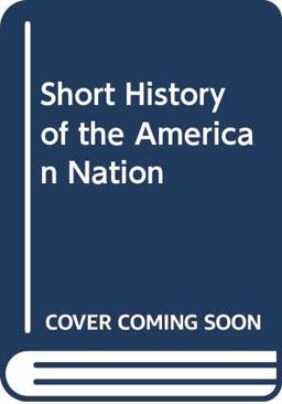 A Short History of the American Nation