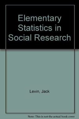 Elementary Statistics in Social Research