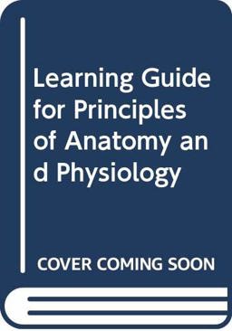 Principles of Anatomy and Physiology