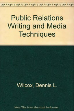Public Relations Writing and Media Techniques