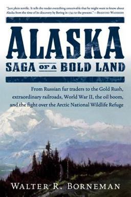 Alaska Saga of a Bold Land  9780060503079 Front Cover