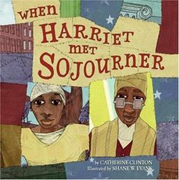 When Harriet Met Sojourner  9780060504250 Front Cover