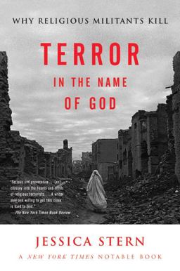 Terror in the Name of God Why Religious Militants Kill  9780060505332 Front Cover