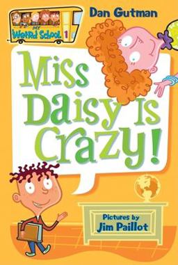 Miss Daisy Is Crazy!  9780060507008 Front Cover