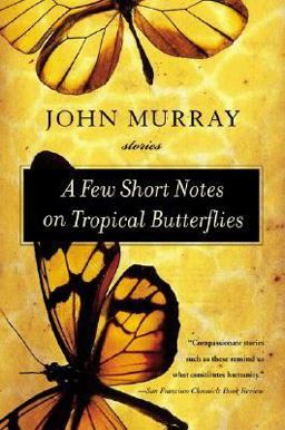 A Few Short Notes on Tropical Butterflies