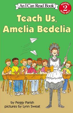 Teach Us, Amelia Bedelia  9780060511142 Front Cover