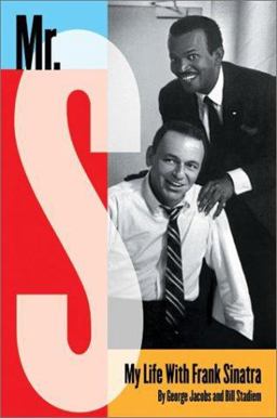 Mr. S My Life with Frank Sinatra  9780060515164 Front Cover