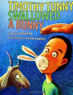 Timothy Tunny Swallowed a Bunny