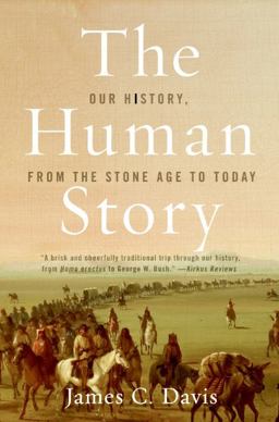 Human Story Our History, from the Stone Age to Today  9780060516208 Front Cover