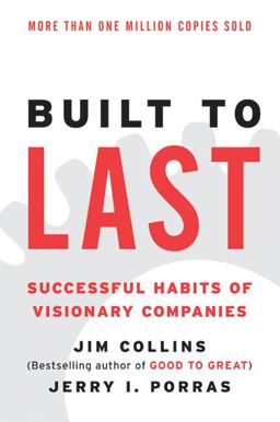 Built to Last Successful Habits of Visionary Companies 10th 9780060516406 Front Cover