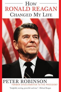 How Ronald Reagan Changed My Life  9780060524005 Front Cover