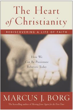The Heart of Christianity The Heart of Christianity
