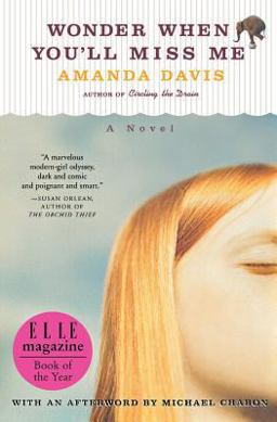 Wonder When You'll Miss Me A Novel  9780060534264 Front Cover