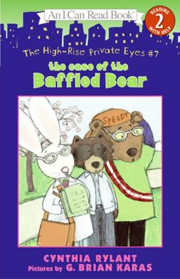 The High-Rise Private Eyes #7: the Case of the Baffled Bear