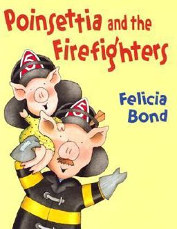 Poinsettia and the Firefighters