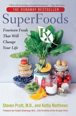 SuperFoods Rx Fourteen Foods That Will Change Your Life  9780060535681 Front Cover