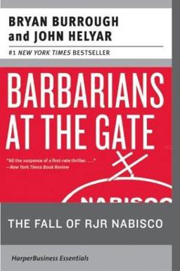 Barbarians at the Gate The Fall of RJR Nabisco  9780060536350 Front Cover