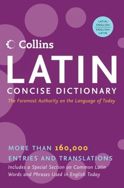 Latin Concise Dictionary The Forward Authority on the Language of Today  9780060536909 Front Cover