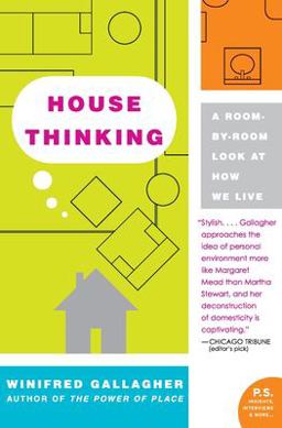 House Thinking A Room-By-Room Look at How We Live  9780060538804 Front Cover