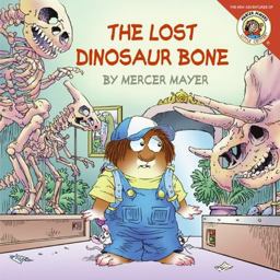 Little Critter: the Lost Dinosaur Bone