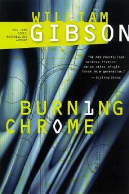 Burning Chrome  9780060539825 Front Cover