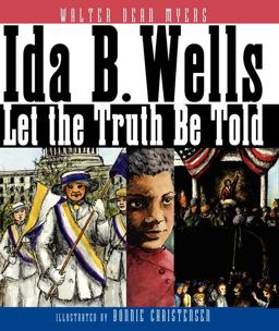 Ida B. Wells Let the Truth Be Told  9780060544683 Front Cover
