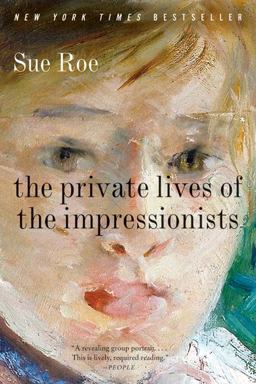 Private Lives of the Impressionists  9780060545598 Front Cover