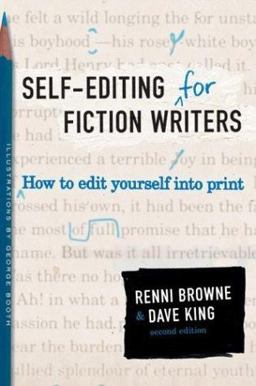 Self-Editing for Fiction Writers, Second Edition How to Edit Yourself into Print 2nd 9780060545697 Front Cover