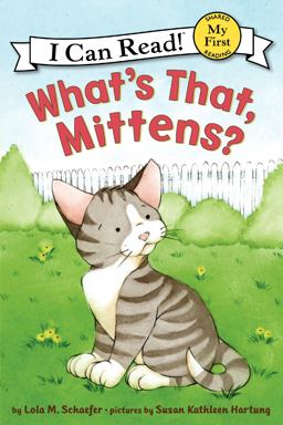 What's That, Mittens?