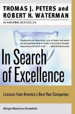 In Search of Excellence Lessons from America's Best-Run Companies  9780060548780 Front Cover