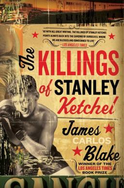 Killings of Stanley Ketchel A Novel  9780060554378 Front Cover