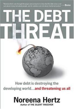 Debt Threat How Debt Is Destroying the Developing World  9780060560522 Front Cover