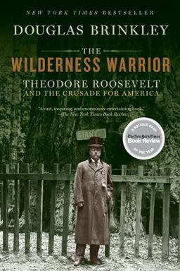 Wilderness Warrior Theodore Roosevelt and the Crusade for America  9780060565312 Front Cover