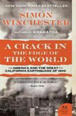 Crack in the Edge of the World America and the Great California Earthquake Of 1906  9780060572006 Front Cover
