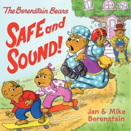 The Berenstain Bears: Safe and Sound!