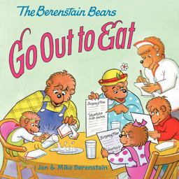 The Berenstain Bears Go Out to Eat
