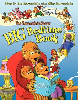 The Berenstain Bears' Big Bedtime Book
