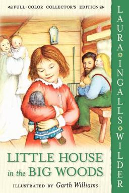 Little House in the Big Woods  9780060581800 Front Cover