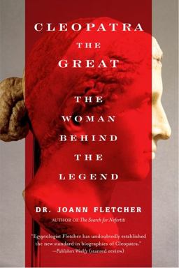 Cleopatra the Great The Woman Behind the Legend  9780060585594 Front Cover