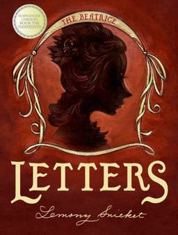 A Series of Unfortunate Events: the Beatrice Letters