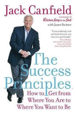 Success Principles How to Get from Where You Are to Where You Want to Be  9780060594893 Front Cover